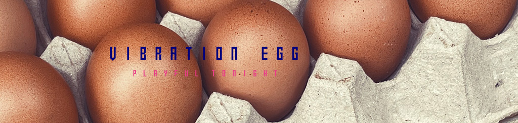 Playful2night_Category_Banner_Vibration Egg